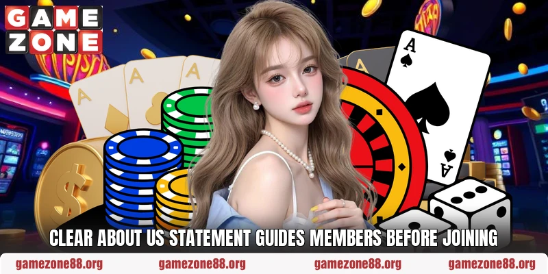 Clear about us statement guides members before joining