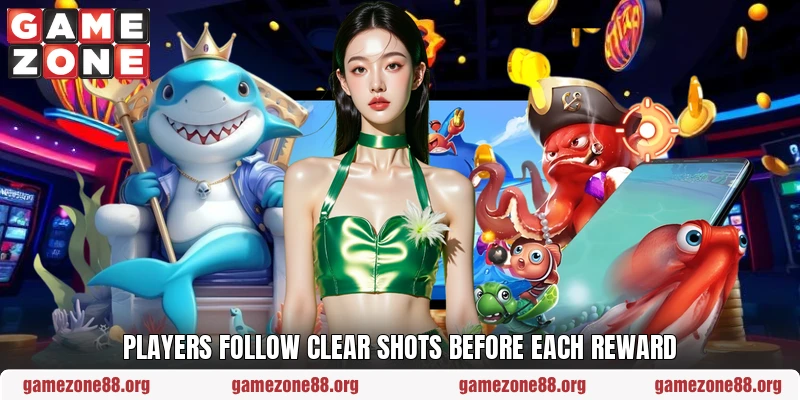 Players follow clear shots before each reward