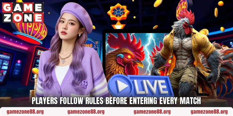 Players follow rules before entering every match Players follow rules before entering every match
