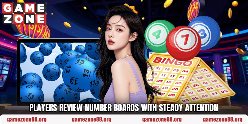 Players review number boards with steady attention Players review number boards with steady attention