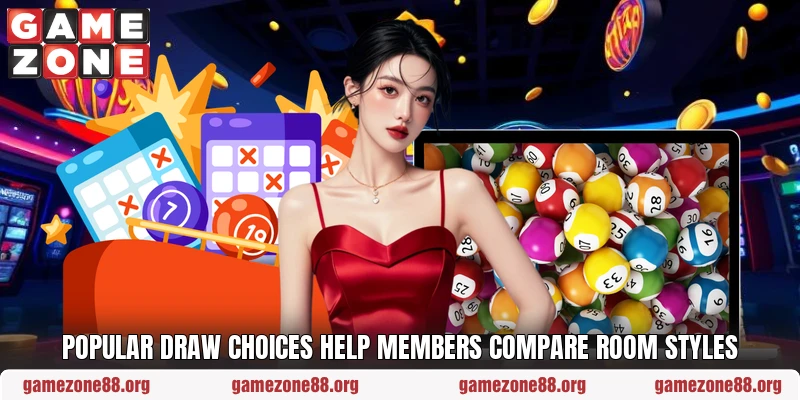 Popular draw choices help members compare room styles