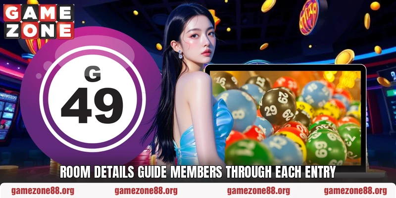 Room details guide members through each entry Room details guide members through each entry